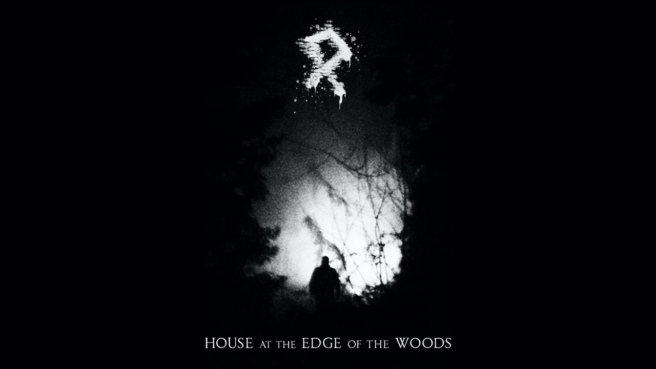 Дивитися фільм House at the Edge of the Woods 2025 онлайн Дивитися фільм House at the Edge of the Woods 2025 онлайн