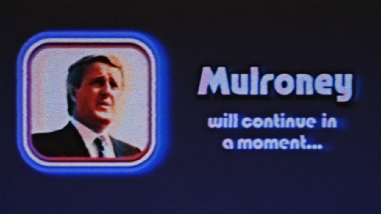 Watch Ladies and Gentlemen, Brian Mulroney 2026 online Watch Ladies and Gentlemen, Brian Mulroney 2026 online