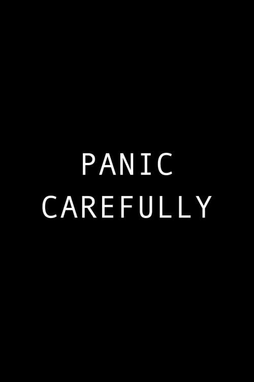Дивитися фільм Panic Carefully 2027 онлайн Дивитися фільм Panic Carefully 2027 онлайн