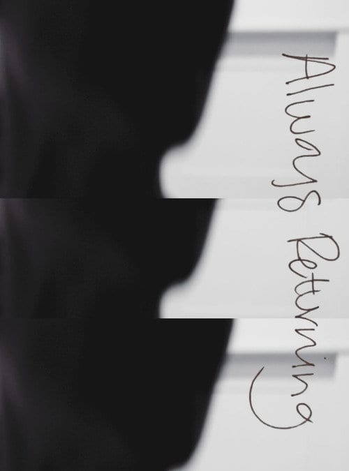 Дивитися фільм Always Returning 2026 онлайн Дивитися фільм Always Returning 2026 онлайн