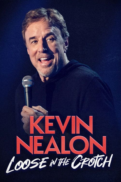 Watch Kevin Nealon – Loose in the Crotch 2026 online Watch Kevin Nealon – Loose in the Crotch 2026 online