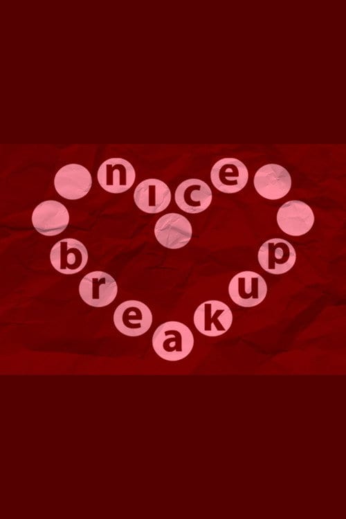 Дивитися фільм Nice Breakup 2026 онлайн Дивитися фільм Nice Breakup 2026 онлайн