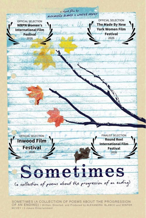 Дивитися фільм Sometimes: A Collection of Poems About the Progression of an Ending 2026 онлайн Дивитися фільм Sometimes: A Collection of Poems About the Progression of an Ending 2026 онлайн