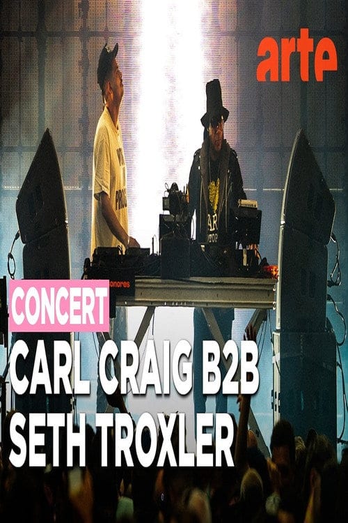 Watch Carl Craig B2B Seth Troxler Nuits Sonores 2026 2026 online Watch Carl Craig B2B Seth Troxler Nuits Sonores 2026 2026 online