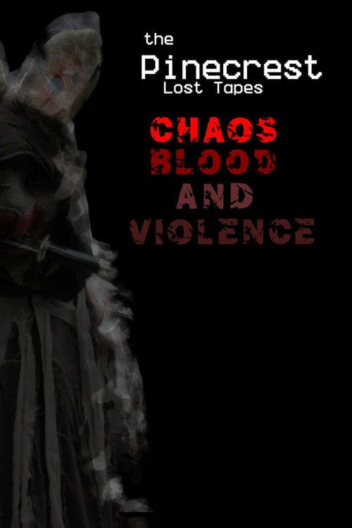 Watch The Pinecrest Lost Tapes: Chaos! Blood! & Violence 2026 online Watch The Pinecrest Lost Tapes: Chaos! Blood! & Violence 2026 online