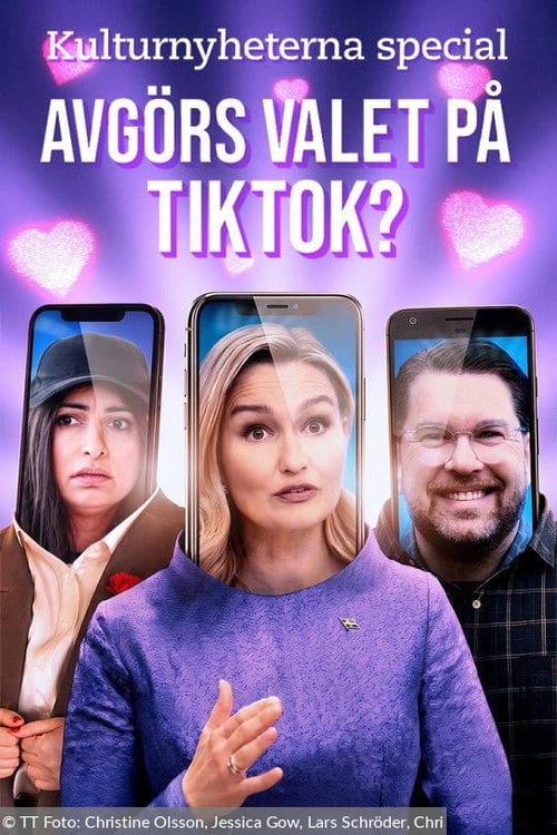 Watch Kulturnyheterna special: Avgörs valet på TikTok? 2026 online Watch Kulturnyheterna special: Avgörs valet på TikTok? 2026 online