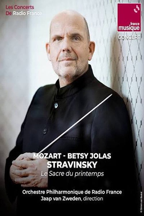 Watch Jaap van Zweden dirige Mozart, Stravinsky et Betsy Jolas 2026 online Watch Jaap van Zweden dirige Mozart, Stravinsky et Betsy Jolas 2026 online