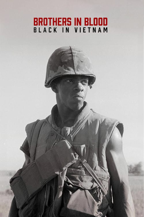 Watch Brothers in Blood: Black in Vietnam 2026 online Watch Brothers in Blood: Black in Vietnam 2026 online