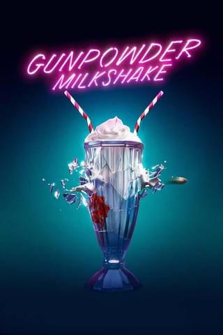 Watch Gunpowder Milkshake 2021 online