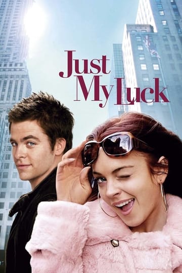 Watch Just My Luck 2006 online Watch Just My Luck 2006 online