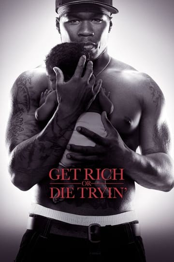 Watch Get Rich or Die Tryin' 2005 online Watch Get Rich or Die Tryin' 2005 online