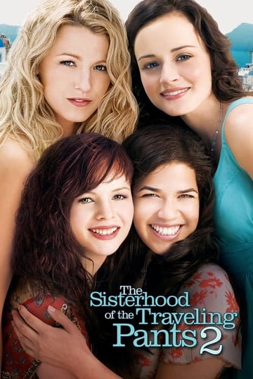 Watch The Sisterhood of the Traveling Pants 2 2008 online Watch The Sisterhood of the Traveling Pants 2 2008 online