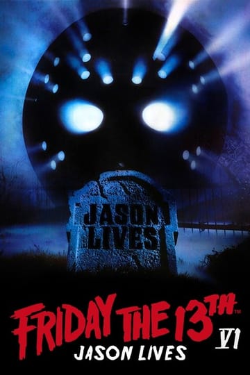 Watch Jason Lives - Friday the 13th Part VI 1986 online Watch Jason Lives - Friday the 13th Part VI 1986 online
