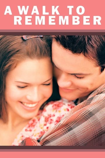 Watch A Walk to Remember 2002 online Watch A Walk to Remember 2002 online