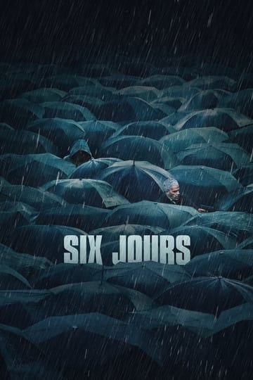 Watch Six jours 2024 online Watch Six jours 2024 online