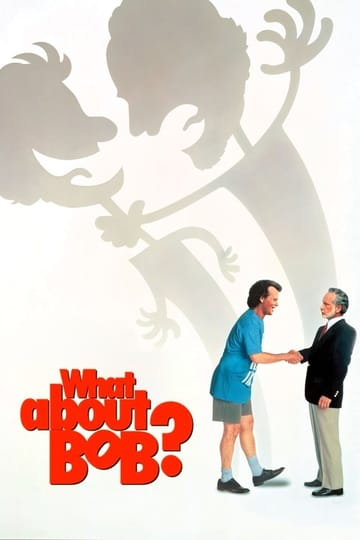 Watch What About Bob? 1991 online