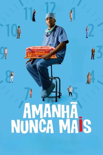 Watch Amanhã Nunca Mais 2011 online Watch Amanhã Nunca Mais 2011 online