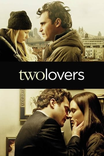 Watch Two Lovers 2008 online Watch Two Lovers 2008 online