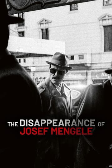 Watch La Disparition de Josef Mengele 2025 online Watch La Disparition de Josef Mengele 2025 online