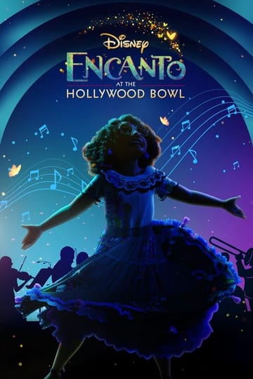 Watch Encanto at the Hollywood Bowl 2022 online Watch Encanto at the Hollywood Bowl 2022 online