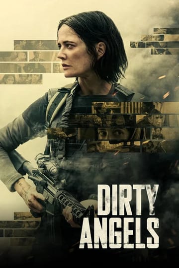 Watch Dirty Angels 2024 online
