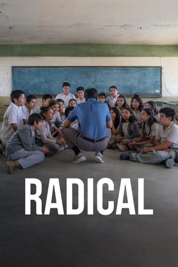 Дивитися фільм Radical 2023 онлайн