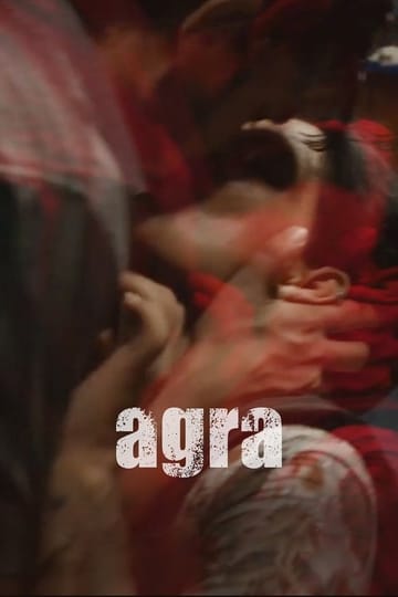 Watch Agra 2025 online
