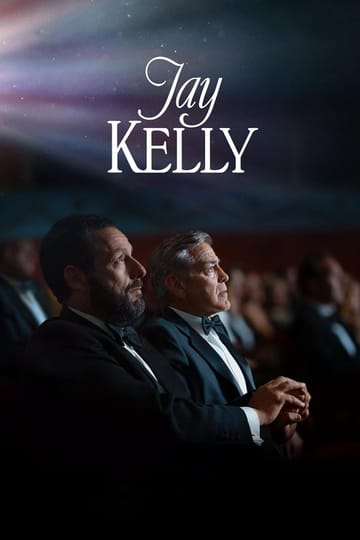 Watch Jay Kelly 2025 online Watch Jay Kelly 2025 online