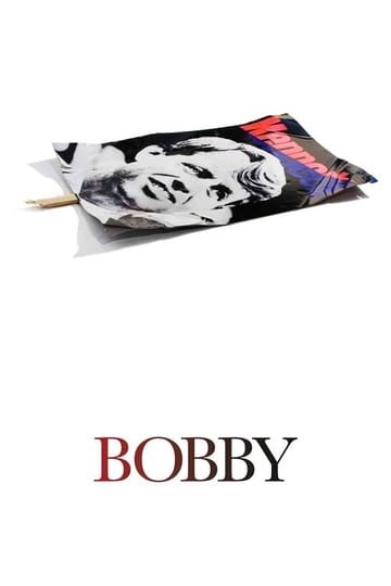 Watch Bobby 2006 online Watch Bobby 2006 online