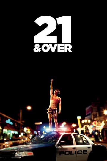 Watch 21 & Over 2013 online Watch 21 & Over 2013 online