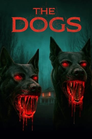 Watch The Dogs 2025 online Watch The Dogs 2025 online