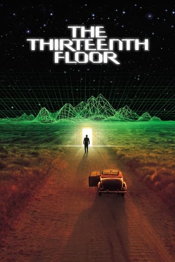 Watch The Thirteenth Floor 1999 online Watch The Thirteenth Floor 1999 online