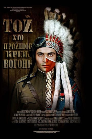 Дивитися фільм Той, хто пройшов крізь вогонь 2012 онлайн Дивитися фільм Той, хто пройшов крізь вогонь 2012 онлайн