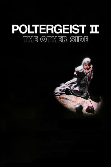 Watch Poltergeist II: The Other Side 1986 online Watch Poltergeist II: The Other Side 1986 online