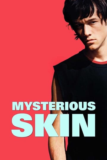 Watch Mysterious Skin 2005 online Watch Mysterious Skin 2005 online