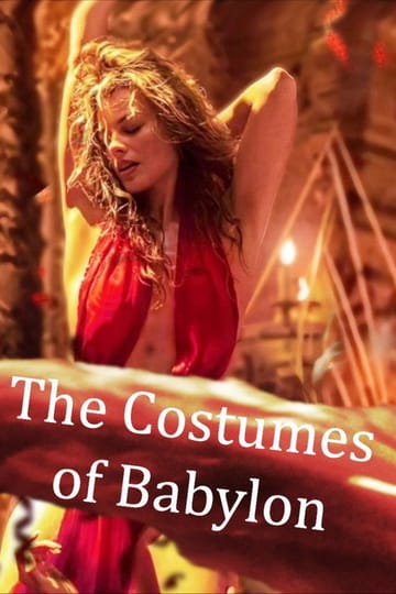 Watch The Costumes of Babylon 2023 online Watch The Costumes of Babylon 2023 online