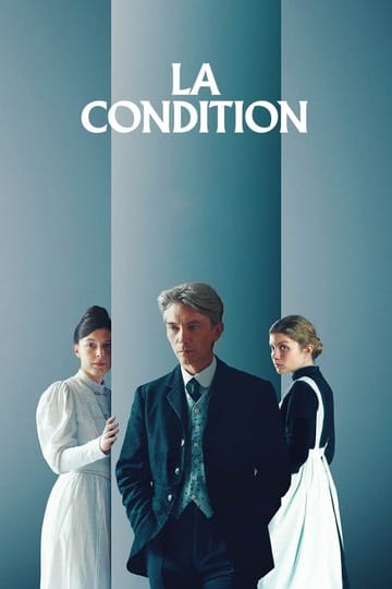 Дивитися фільм La Condition 2025 онлайн Дивитися фільм La Condition 2025 онлайн