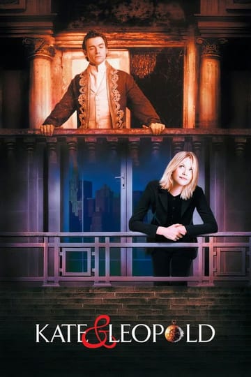 Watch Kate & Leopold 2001 online