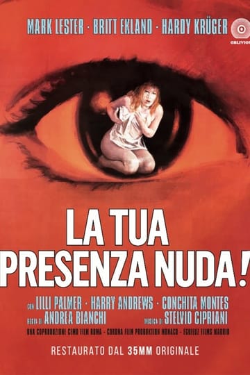 Дивитися фільм La tua presenza nuda! 1972 онлайн