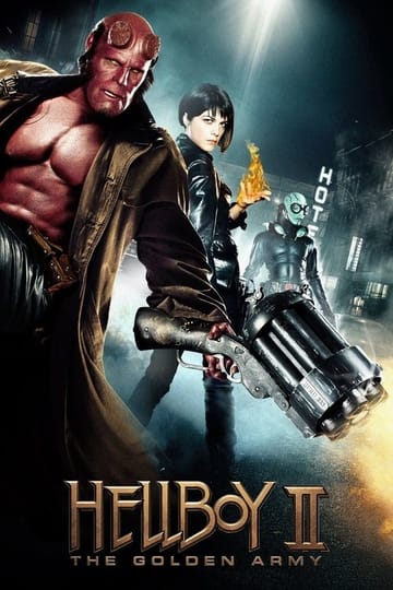 Watch Hellboy II: The Golden Army 2008 online Watch Hellboy II: The Golden Army 2008 online