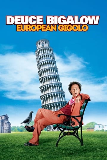 Watch Deuce Bigalow: European Gigolo 2005 online