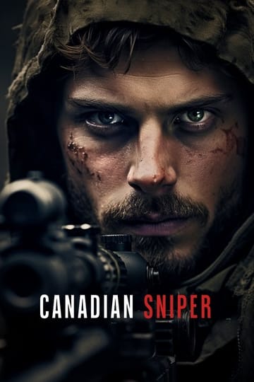 Watch Canadian, Sniper 2023 online