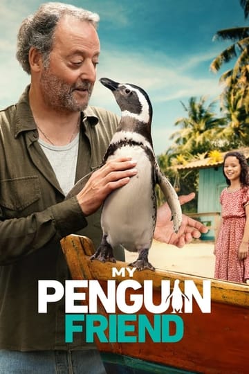 Watch My Penguin Friend 2024 online