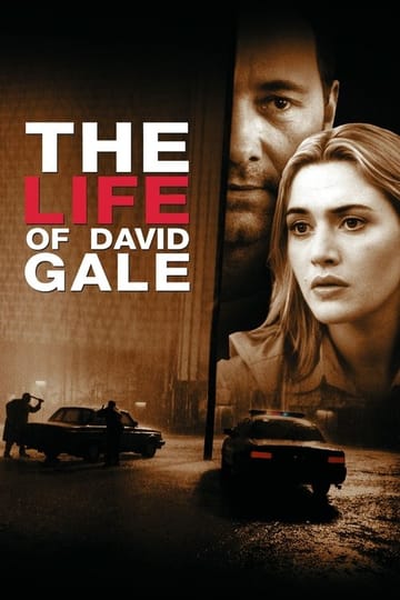 Watch The Life of David Gale 2003 online Watch The Life of David Gale 2003 online