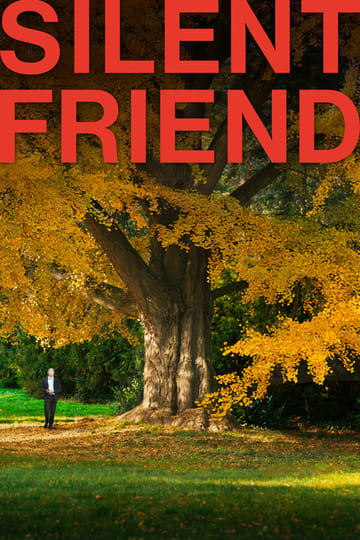 Watch Silent Friend 2026 online