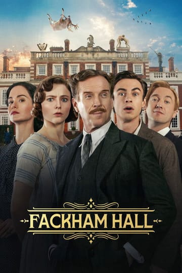 Watch Fackham Hall 2025 online