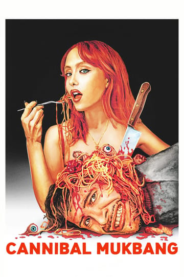 Дивитися фільм Cannibal Mukbang 2025 онлайн