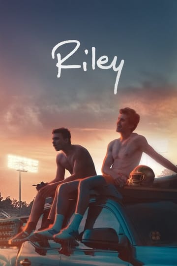 Дивитися фільм Riley 2025 онлайн Дивитися фільм Riley 2025 онлайн