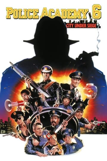 Watch Police Academy 6: City Under Siege 1989 online Watch Police Academy 6: City Under Siege 1989 online