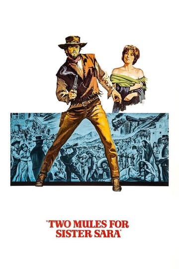 Watch Two Mules for Sister Sara 1970 online Watch Two Mules for Sister Sara 1970 online